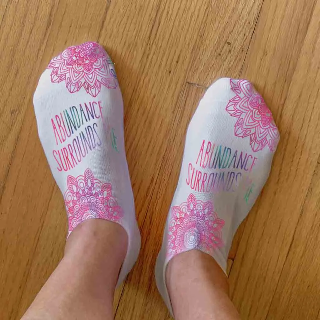 Abundance Surrounds Me - Positive Affirming Mantra on Socks