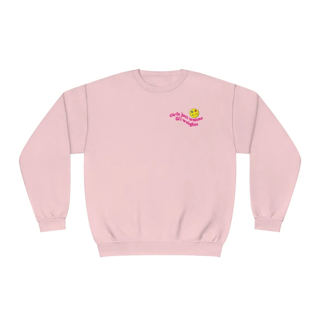 GIRLS JUST WANNA LIFT WEIGHTS- CREWNECK