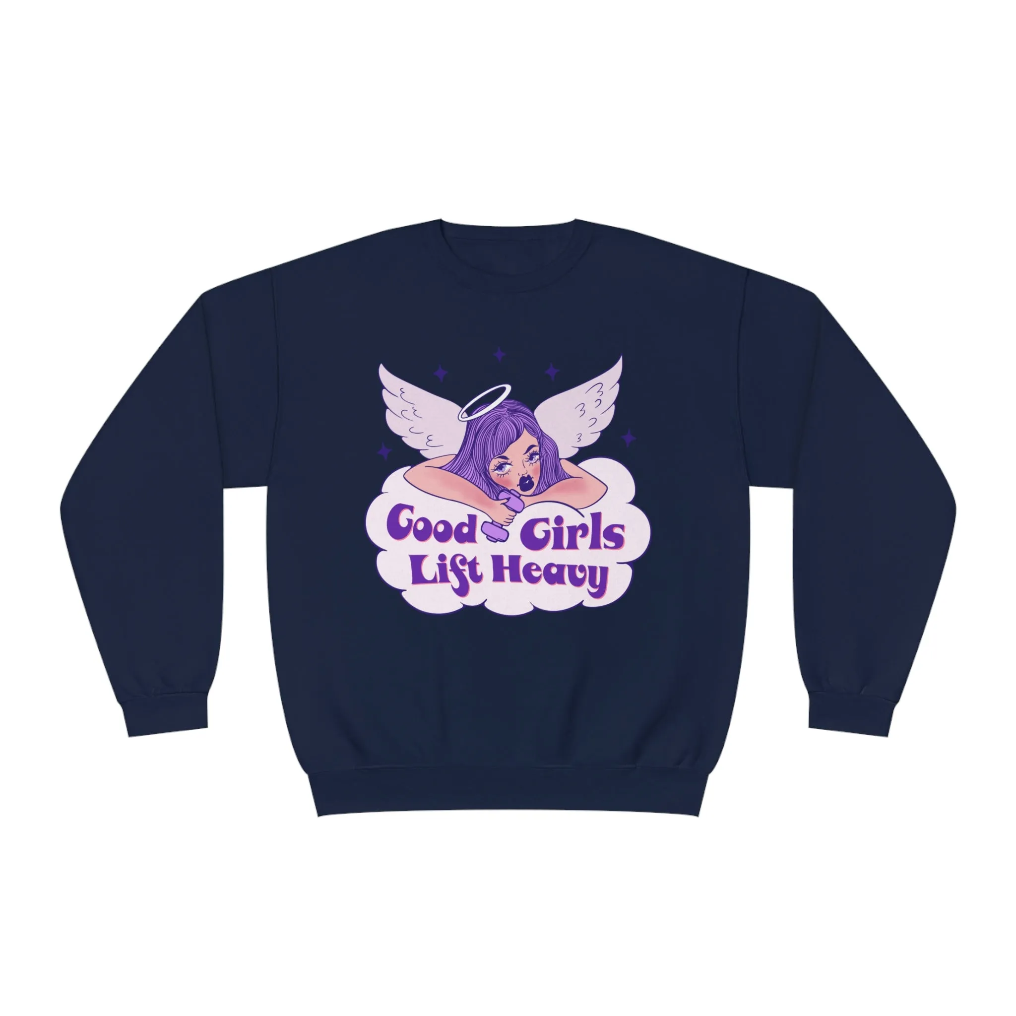 GOOD GIRLS LIFT HEAVY- CREWNECK