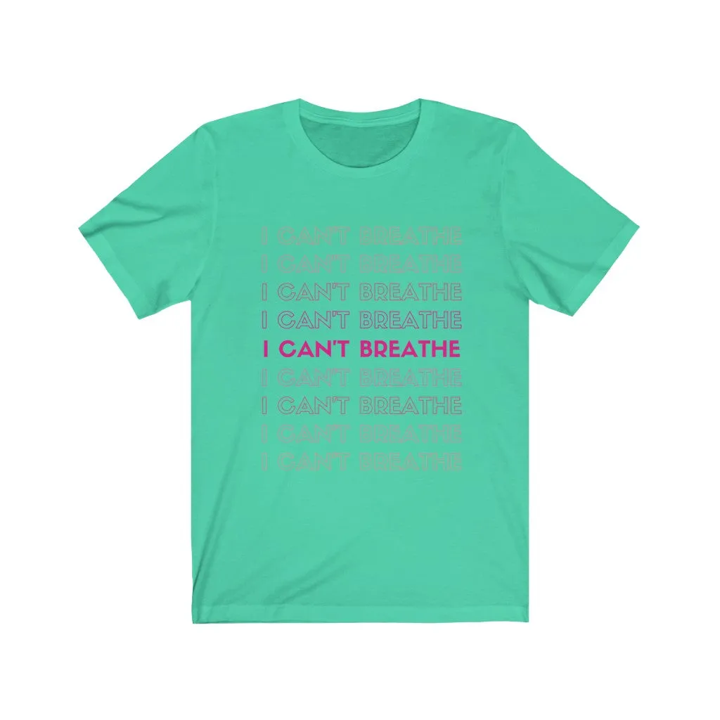 I can't Breathe- DJ Short Sleeve Tee